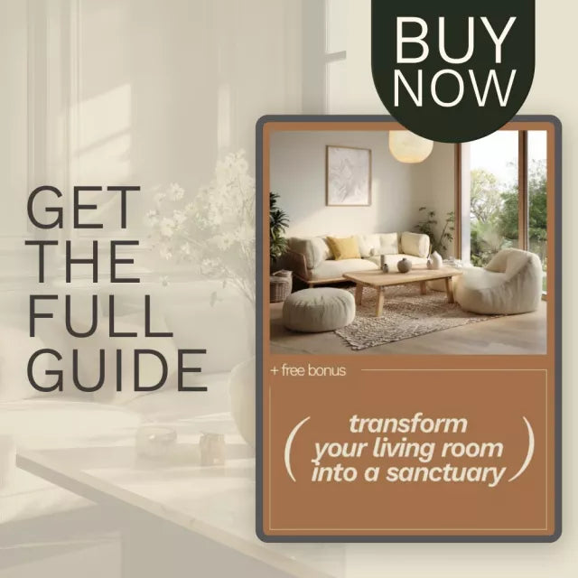 Transform Your Living Room into a Sanctuary Digital Guide | Cozy Home Styling eBook | Living Room Makeover Checklist | Home Sanctuary Design for Relaxation & Calm