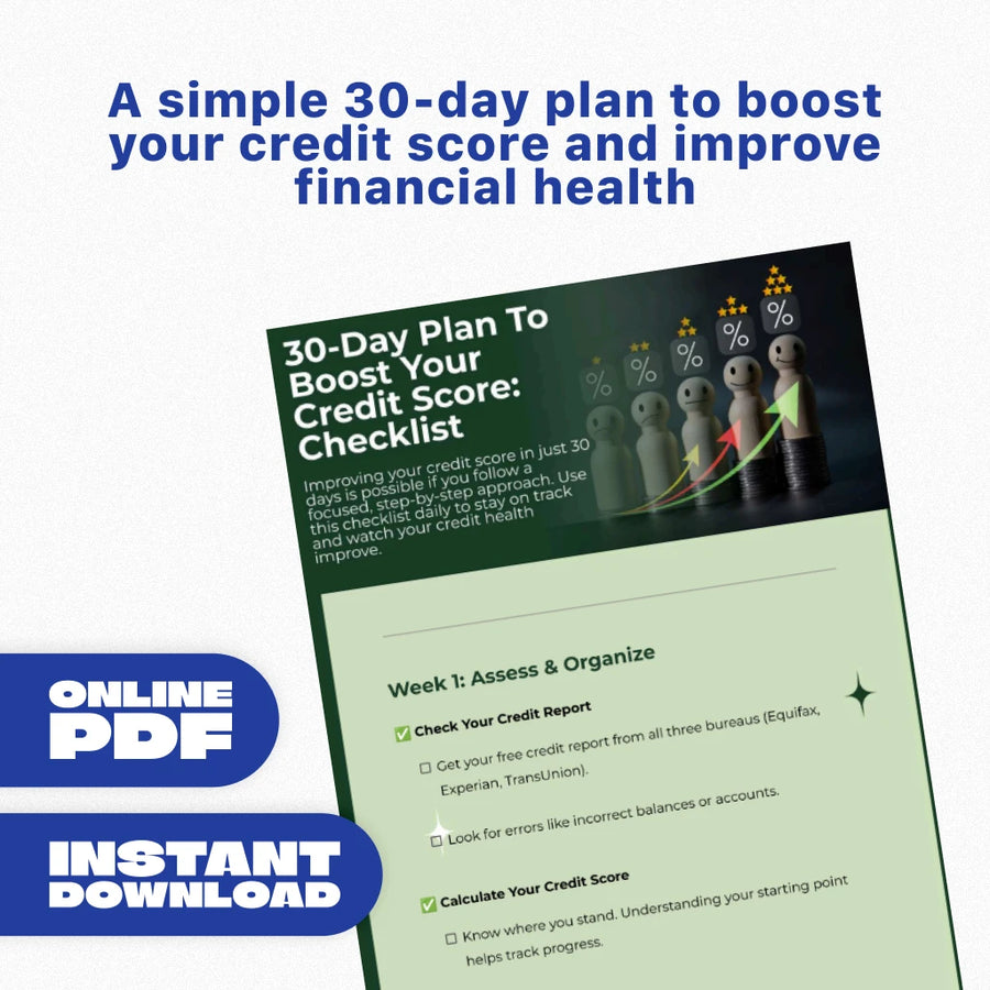 30-Day Plan to Boost Your Credit Score – Easy-to-Follow Checklist for Financial Success