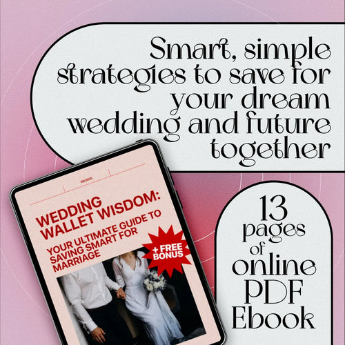 Wedding Wallet Wisdom: Your Ultimate Guide to Saving Smart for Marriage