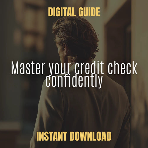 A Step-by-Step Guide to Getting a Credit Check – Complete Beginner-Friendly Guide on how to get a credit check, Understand Your Credit Report & Improve Your Score