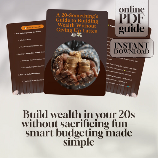 A 20-Something’s Guide to Building Wealth Without Giving Up Lattes | How to Budget in Your 20s | Personal Finance eBook | Money Management Guide for Young Adults