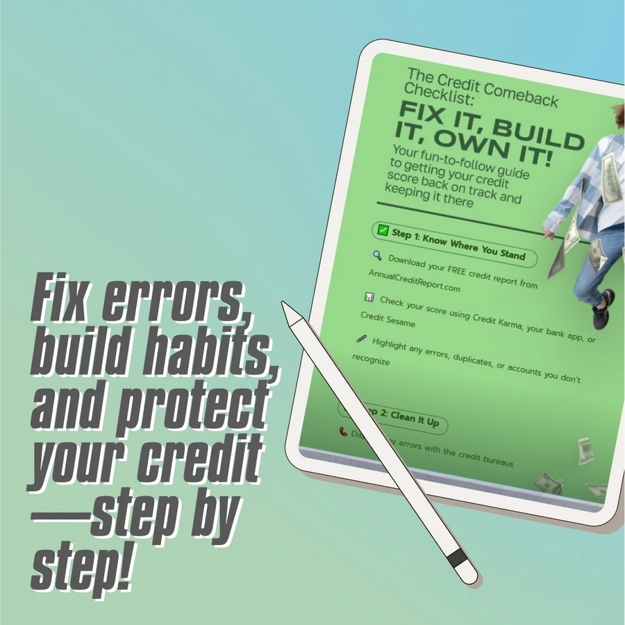 The Credit Comeback Checklist: Fix It, Build It, Own It – How to Fix Bad Credit Score Fast & Rebuild Your Financial Future (Instant Digital Download)