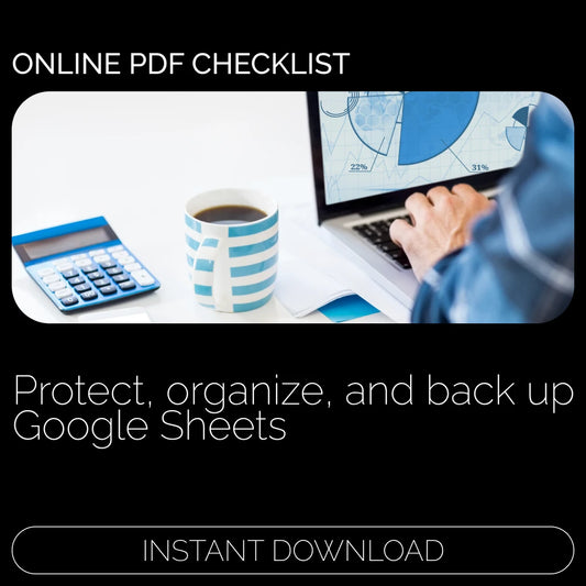 Save It Like a Pro: Google Sheets – Digital Guide for File Management, Backup, Version History, Permissions & Smart Sharing