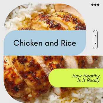 Chicken and Rice: How Healthy Is It Really — Complete Guide on How Healthy Is Chicken and Rice for Nutrition, Meal Planning, and Balanced Eating