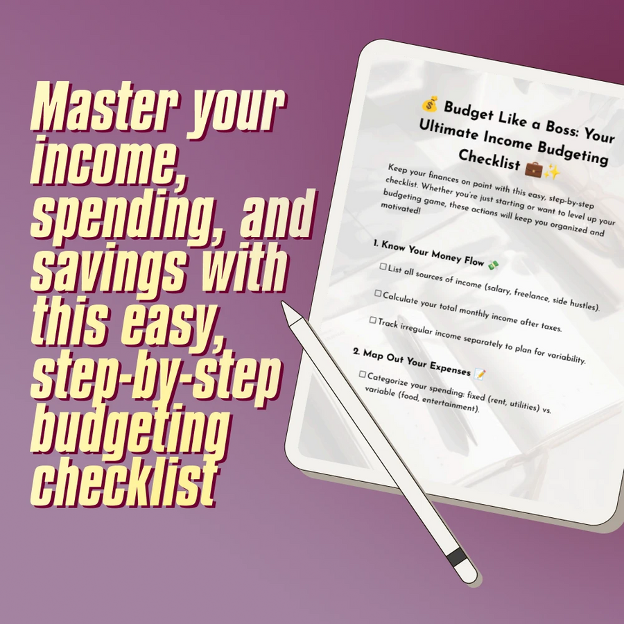 Budget Like a Boss: Your Ultimate Income Budgeting Checklist