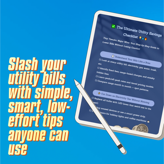 The Ultimate Utility Savings Checklist | Digital Download to Learn How to Save Money on Utilities | Energy + Water + Heating Savings Guide