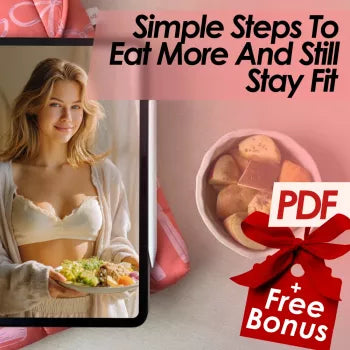 Simple Steps To Eat More And Still Stay Fit Checklist | How to Eat a Lot and Not Gain Weight | Digital Wellness Guide PDF