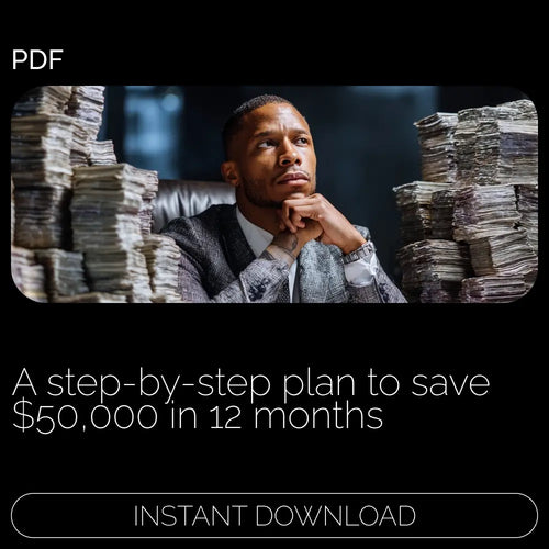 The 50K Challenge: Save $50,000 in 12 Months | Step-by-Step Ebook on How to Save 50K in a Year