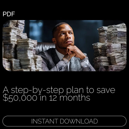 The 50K Challenge: Save $50,000 in 12 Months | Step-by-Step Ebook on How to Save 50K in a Year