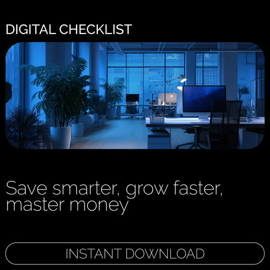 Money Mastery Checklist: Save Smarter, Grow Faster – A Practical Guide to Financial Freedom