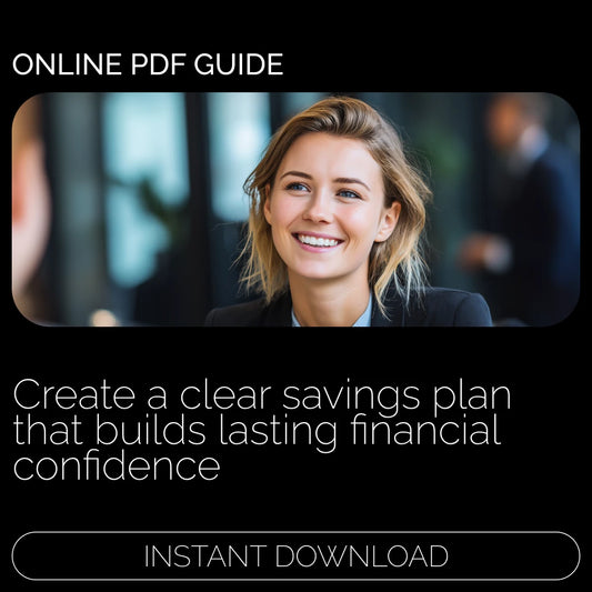 How to Set (and Reach) a Real Savings Target for Financial Security | Step-by-Step Digital Guide | Achieve Confidence and Peace of Mind with a Proven Savings Plan