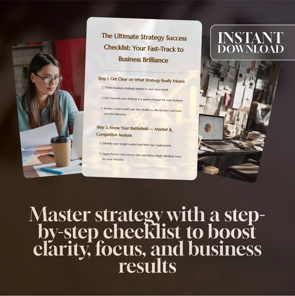 The Ultimate Strategy Success Checklist: Your Fast-Track to Business Brilliance | Business Strategy Analysis Guide | Essential Steps for Success | Digital Download for Entrepreneurs