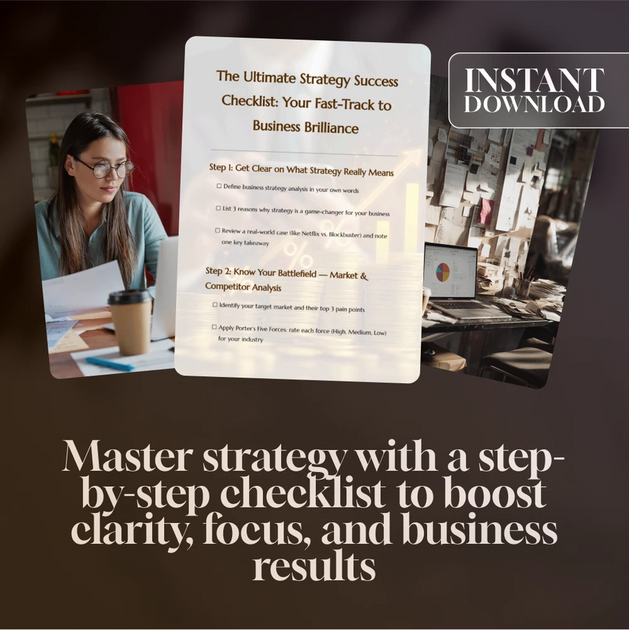 The Ultimate Strategy Success Checklist: Your Fast-Track to Business Brilliance | Business Strategy Analysis Guide | Essential Steps for Success | Digital Download for Entrepreneurs