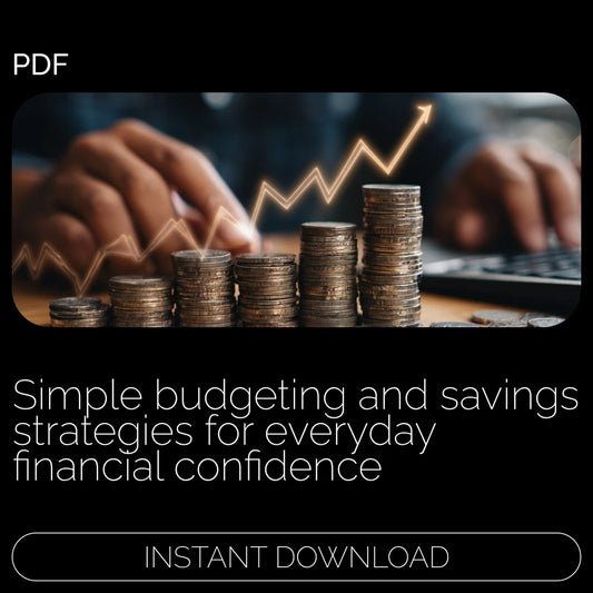 Simple Ways to Keep Your Money in Check – Easy Budgeting & Smart Savings Ebook | Practical Ways on How to Save Money