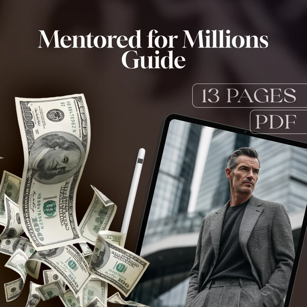Mentored for Millions Guide | Digital Download for Wealth Mindset Mentorship Programs & Financial Growth from DSARD