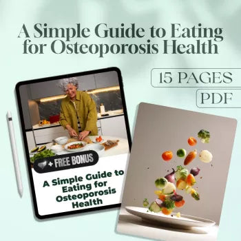 A Simple Guide to Eating for Osteoporosis Health – Digital Guide for Healthy Diet & Strong Bones | Osteoporosis Nutrition Checklist & eBook