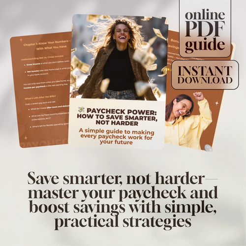 Paycheck Power: How to Save Smarter, Not Harder | Digital Guide on How Much to Save Per Paycheck | Budgeting & Saving Tips eBook