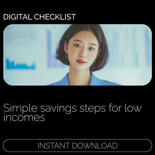 Checklist: Smart Saving Steps for Low-Income Earners | Simple Budget Planner & Saving Goal Plan for Low-Income Earners | Printable Digital Checklist