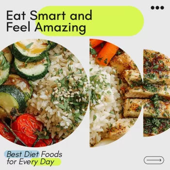 Eat Smart Feel Amazing with the Best Diet Foods for Every Day – Ultimate Guide to Good Diet Foods for Health, Energy, and Simple Meal Planning