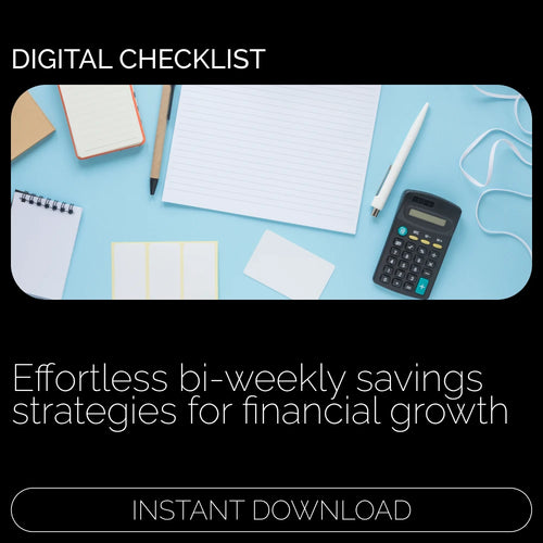 Bi-Weekly Savings Made Simple: The Ultimate Guide to Saving Money with Ease and Consistency
