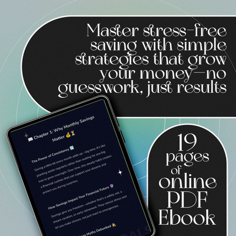 The Perfect Savings Formula: How Much to Save Each Month Without Stress | eBook for Budgeting, Monthly Saving Tips, and Personal Finance Goals