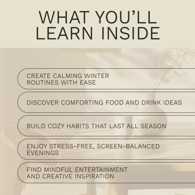 Your Guide to Cozy Winter Evenings, Digital Guide for Winter Self Care, Cozy Living Lifestyle eBook, Winter Hygge Guide, Evening Rituals, Mindful Entertainment, Soul Warming Recipes Checklist