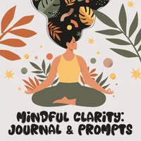 Mindful Clarity: Journal & Prompts | Printable Journal with Daily Mindfulness Prompts, Gratitude Exercises & Reflective Quotes for Mental Well-Being