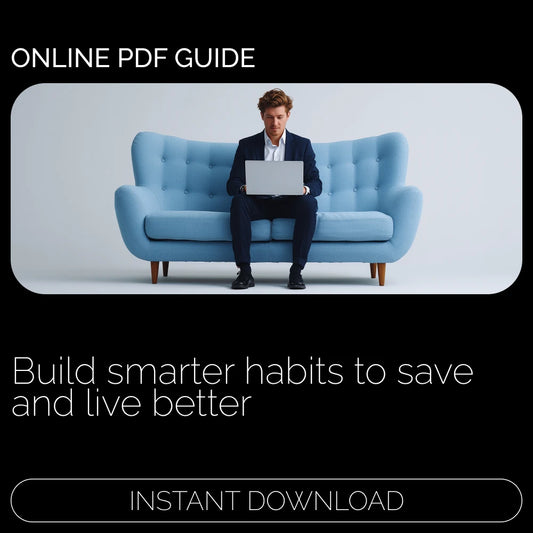 Save Smart, Live Better – Practical Budgeting Guide for Beginners | Simple Steps on how to save on a budget