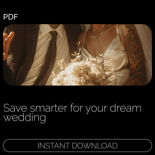 A Practical Guide to Saving for Your Dream Wedding – Simple Wedding Budget Planner, Smart Savings Strategies & Modern Tools for Couples