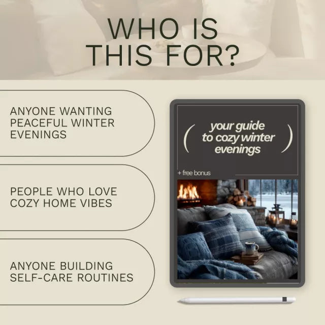 Your Guide to Cozy Winter Evenings, Digital Guide for Winter Self Care, Cozy Living Lifestyle eBook, Winter Hygge Guide, Evening Rituals, Mindful Entertainment, Soul Warming Recipes Checklist