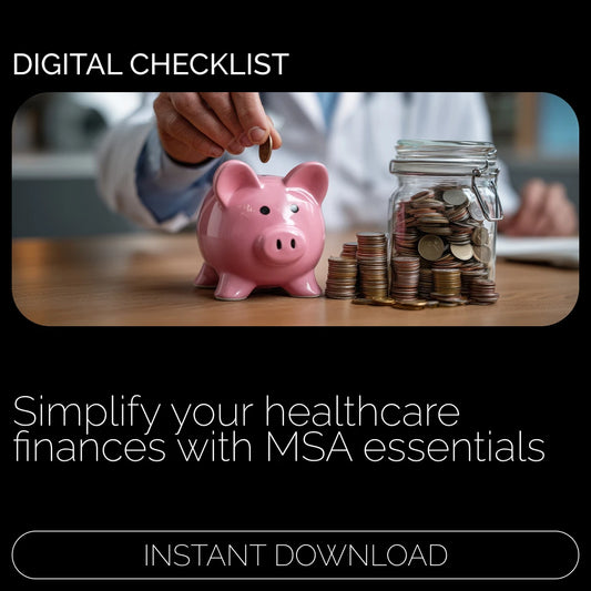 Medical Savings Account Essentials Checklist: Maximize Your Healthcare Savings