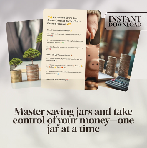 The Ultimate Saving Jars Success Checklist: Jar Your Way to Financial Freedom | Budgeting Checklist PDF | Saving Jars System | Financial Planning Guide