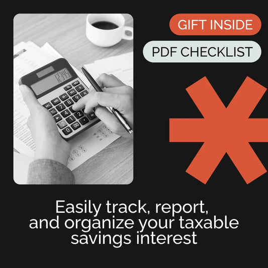 Tax-Savvy Saver’s Checklist: Reporting Your Savings Interest Like a Pro | Simple Step-by-Step Guide on How to Declare Bank Interest & Stay Tax Ready