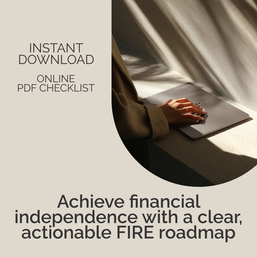 Your Ultimate FIRE Checklist | Financial Independence Guide, Early Retirement Planner, FIRE Number Workbook, Intentional Spending & Investing Strategy Digital Download