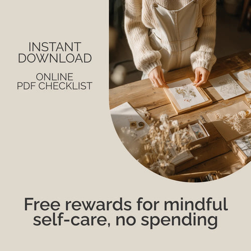 The “Reward Yourself Without Spending” Checklist: Mindful & Creative Self-Care Hacks