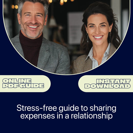 Money & Love: The Guide to Sharing Expenses Without the Drama – Digital eBook for Couples, Budgeting, Communication & Sharing Expenses in a Relationship