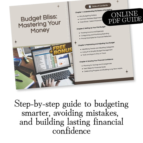 Budget Bliss: Mastering Your Money | Budgeting Basics for Beginners Digital Guide for Smart Money Management