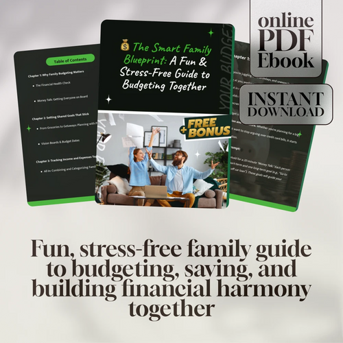 The Smart Family Blueprint: A Fun & Stress-Free Guide to Budgeting Together