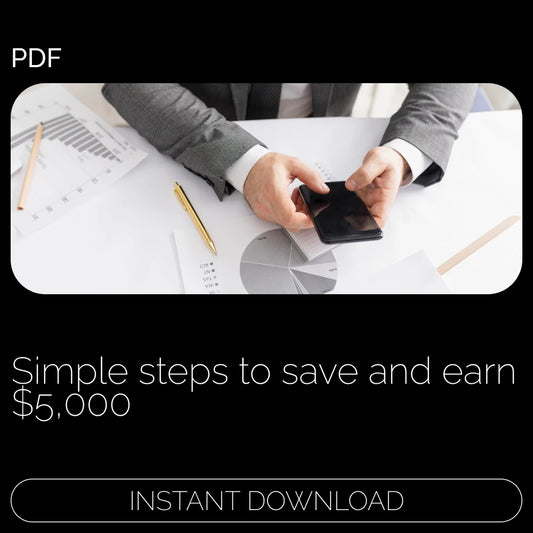 Your Fun & Practical Roadmap to a $5,000 Year: The Ultimate Guide for Saving & Earning More