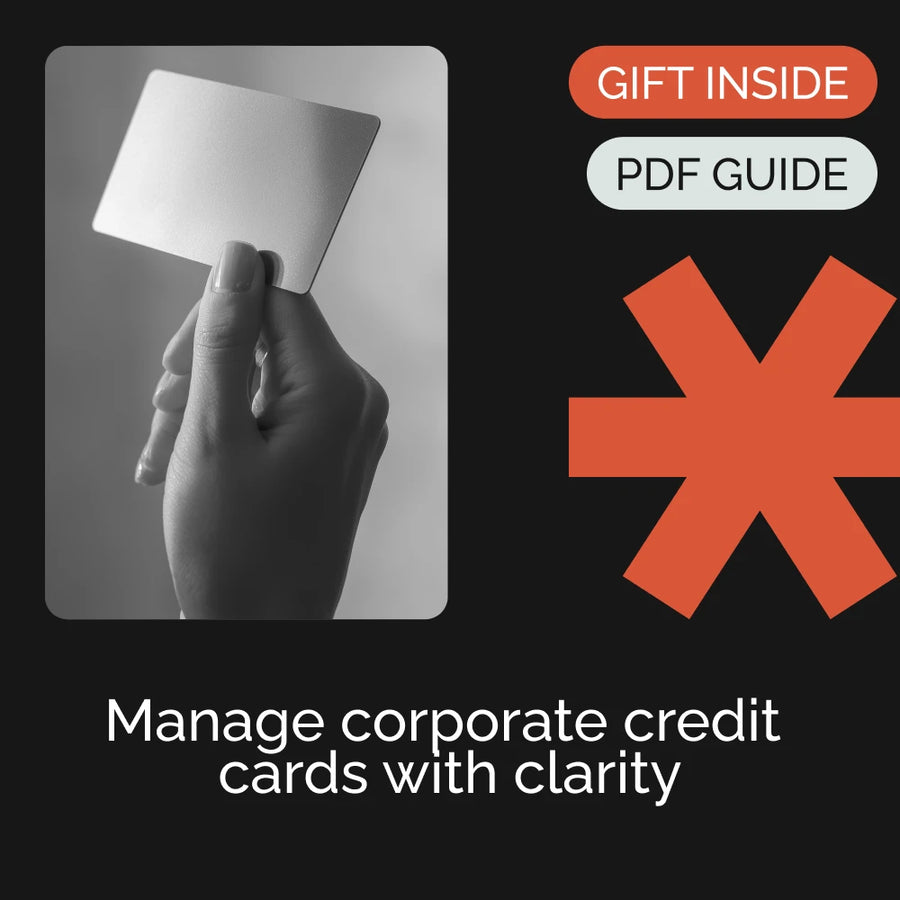 The Guide to Managing Corporate Credit Cards with Confidence | How to Manage Corporate Credit Cards for Smarter Business Spending
