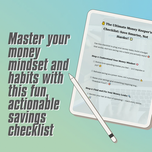The Ultimate Money Keeper’s Checklist: Save Smarter, Not Harder | Budgeting Guide, Digital Download, How to Get Better at Saving Money