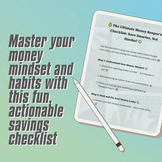 The Ultimate Money Keeper’s Checklist: Save Smarter, Not Harder | Budgeting Guide, Digital Download, How to Get Better at Saving Money