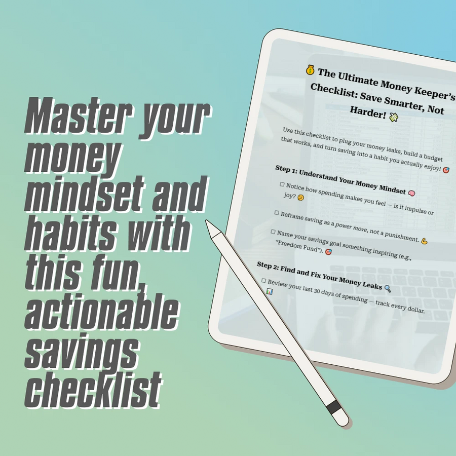 The Ultimate Money Keeper’s Checklist: Save Smarter, Not Harder | Budgeting Guide, Digital Download, How to Get Better at Saving Money