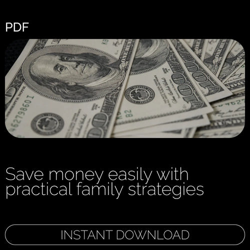 Family Savings Made Simple: The Ultimate Guide on How to Save Money as a Family