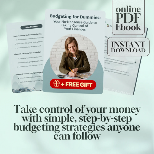 Budgeting for Dummies: Your No-Nonsense Guide to Taking Control of Your Finances | How to Budget for Dummies eBook | Digital Budget Guide Download