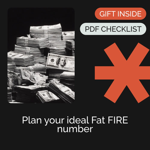 Checklist: Your Path to Fat FIRE Financial Freedom | Luxury FIRE Planning Checklist Answering How Much Do You Need for Fat FIRE, Printable Wealth Tracker, Digital Download