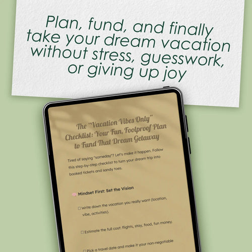 The “Vacation Vibes Only” Checklist: Your Fun, Foolproof Plan to Fund That Dream Getaway | Best Way to Save for a Vacation | Digital Travel Savings Planner & Printable Checklist