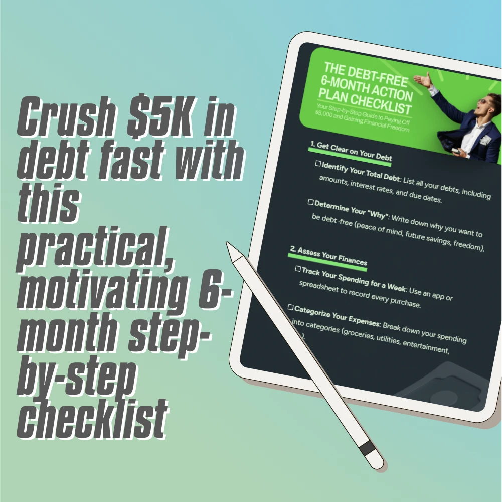 The Debt-Free 6-Month Action Plan Checklist | How to Pay Off $5000 in Debt in 6 Months | Printable Debt Tracker & Budget Plan PDF