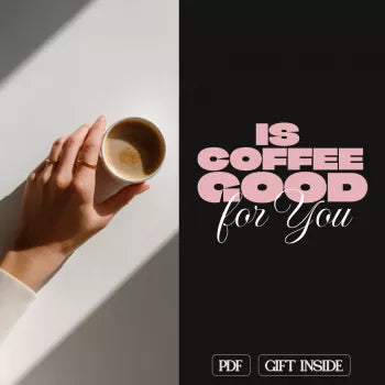 Is Coffee Good for You Checklist | Digital Download Wellness Guide | Healthy Coffee Habits, Caffeine Balance, Brain Boost & Sustainable Coffee Lifestyle