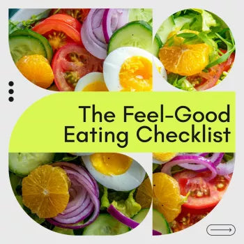 The Feel-Good Eating Checklist – Healthy Eating Guide, Mindful Nutrition eBook, Balanced Plate Checklist, Simple Food Habits Digital Download